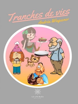 cover image of Tranches de vies